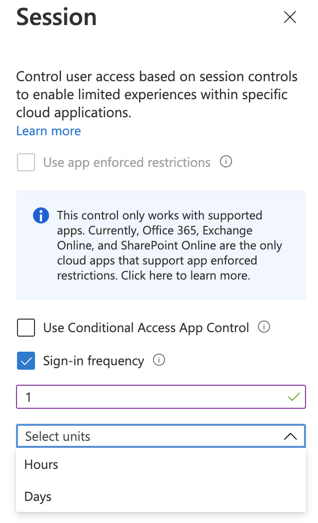 The interface within Conditional Access settings which allows the customisation of session times using the Sign-in frequency setting.